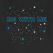 Load image into Gallery viewer, "Be With Me" Tee