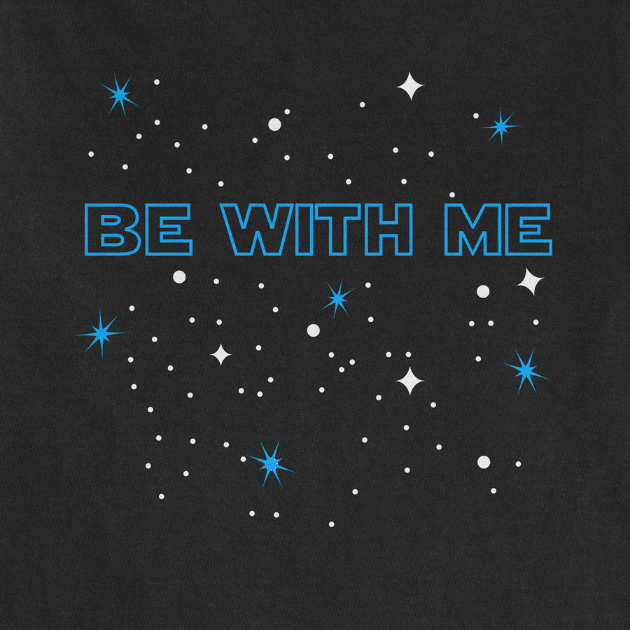 "Be With Me" Tee